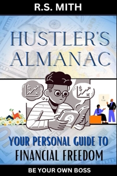Paperback Hustler's Almanac: Your Personal Guide to Financial Freedom Book