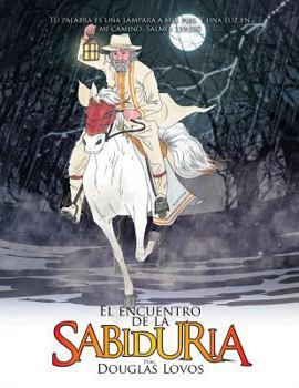 Paperback El encuentro de la sabiduría: cuento para niños [Spanish] Book
