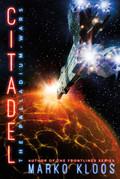 Citadel - Book #3 of the Palladium Wars