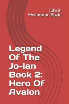 Paperback Legend Of The Jo-lan Book 2: Hero Of Avalon Book