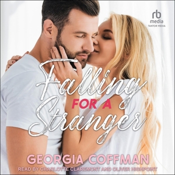 Falling for a Stranger