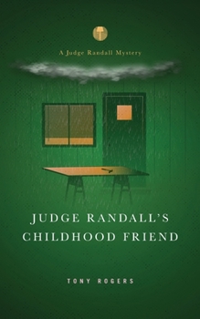 Paperback Judge Randall's Childhood Friend Book