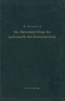 Paperback Die Materialprüfung Der Isolierstoffe Der Elektrotechnik [German] Book