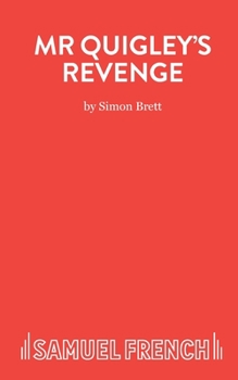 Paperback Mr Quigley's Revenge - A Play Book