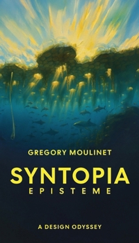 Paperback Syntopia Episteme: A Design Odyssey Book