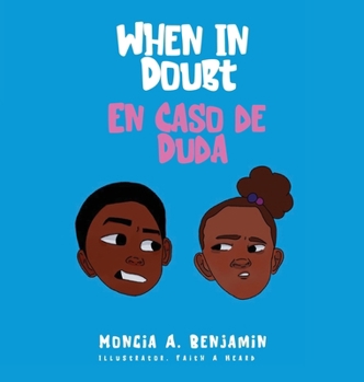 Hardcover When In Doubt: En Caso De Duda Book