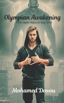 Paperback Olympian Awakening: When Myths Refuse to Stay Dead Book