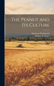 Hardcover The Peanut and its Culture Book