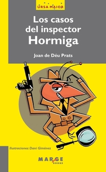 Los casos del inspector Hormiga (Spanish Edition)