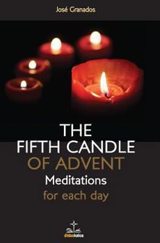 Paperback The fifth Candle of Advent: Meditations for each day Book