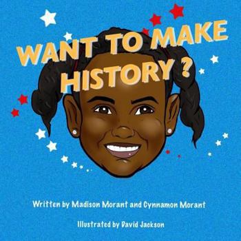 Paperback Want To Make History? Book