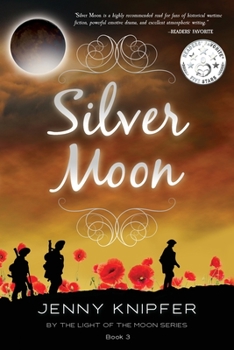 Silver Moon (By the Light of the Moon) - Book #3 of the By the Light of the Moon