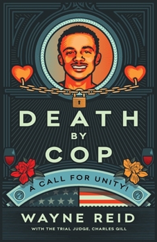 Paperback Death By Cop: A Call for Unity! Book