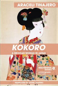 Kokoro: A Mexican Woman in Japan