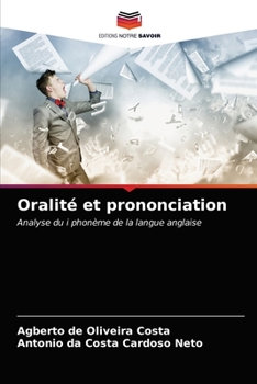 Paperback Oralité et prononciation [French] Book