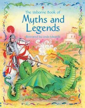 The Usborne Book of Myths and Legends (Stories for Young Children)