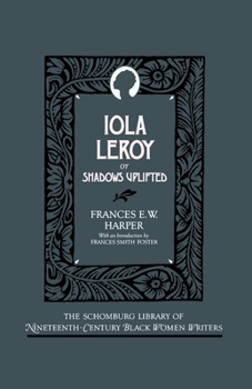 Paperback Iola Leroy: Or Shadows Uplifted Book
