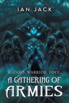 Paperback Wizard, Warrior, Fool: A Gathering of Armies Book