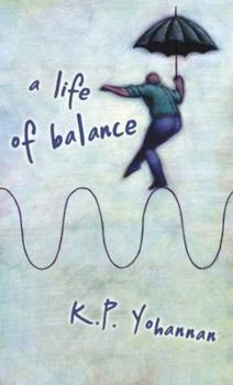Paperback A Life of Balance Book