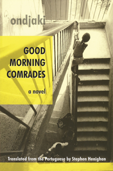 Paperback Good Morning Comrades Book
