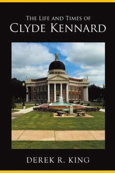 Paperback The Life and Times of Clyde Kennard Book