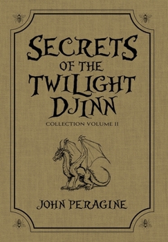 Hardcover Secrets of the Twilight Djinn Collection (Hardcover): Volume 2 Book