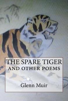 Paperback THE SPARE TIGER and other poems Book