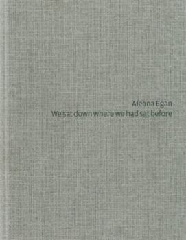 Paperback Aleana Egan - We SAT Down Where We Had SAT Before [German] Book