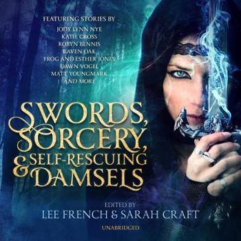 MP3 CD Swords, Sorcery, and Self-Rescuing Damsels Book