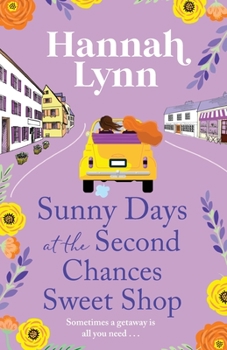 Sunny Days at the Second Chances Sweet Shop - Book #5 of the Holly Berry Sweet Shop