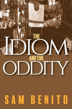 Paperback The Idiom and the Oddity Book