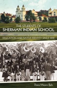 Paperback The Students of Sherman Indian School Book