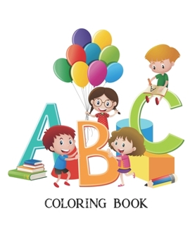 Paperback ABC Coloring Book: Collection Of Preschool Activity For Toddlers Book