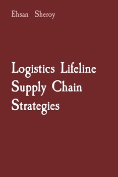 Paperback Logistics Lifeline Supply Chain Strategies Book