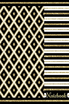 Notebook: Elegant Design Journal Black Gold White Pattern (6 x 9 144 lined pages)