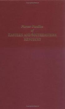 Paperback Pioneer Families of Eastern and Southeastern Kentucky Book
