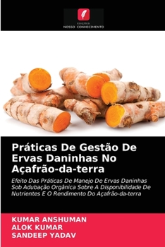 Paperback Práticas De Gestão De Ervas Daninhas No Açafrão-da-terra [Portuguese] Book