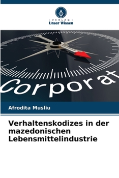 Paperback Verhaltenskodizes in der mazedonischen Lebensmittelindustrie [German] Book