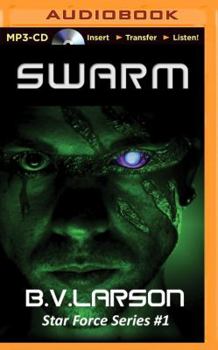 Swarm - Book #1 of the Star Force