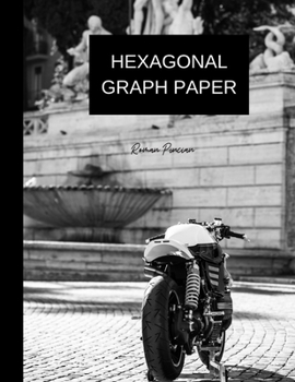 hexagonal graph paper roman pincian: hexagonal graph paper 8.5'' x 11'') 120 pages