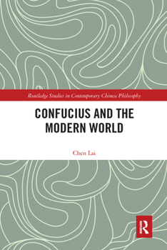 Paperback Confucius and the Modern World Book
