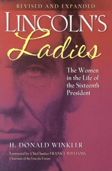 Paperback Lincoln's Ladies: The Women in the Life of the Sixteenth President Book