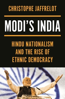 Paperback Modi's India: Hindu Nationalism and the Rise of Ethnic Democracy Book