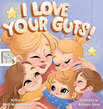 Hardcover I Love Your Guts Book