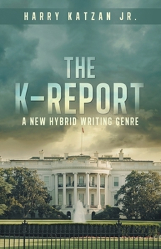 The K-Report: A New Hybrid Writing Genre