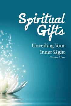 Paperback Spiritual Gifts Unveiling Your Inner Light Book