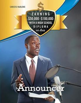 Announcer - Book  of the Earning $50,000 - $100,000 with a High School Diploma or Less