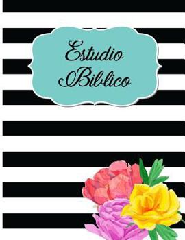 Estudio Biblico Cuaderno Para Apuntes de Biblia: Apuntes Biblicos/Diario de Estudio Biblico/Bible Study Journal/ Blank Lined Paper/120 Pages/8.5 X 11 in