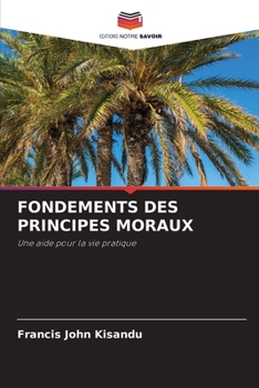 Paperback Fondements Des Principes Moraux [French] Book