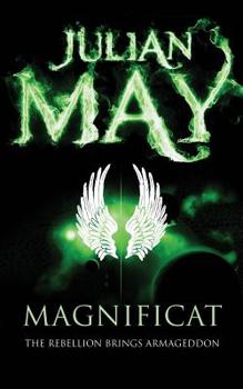 Magnificat - Book #3 of the Galactic Milieu Trilogy